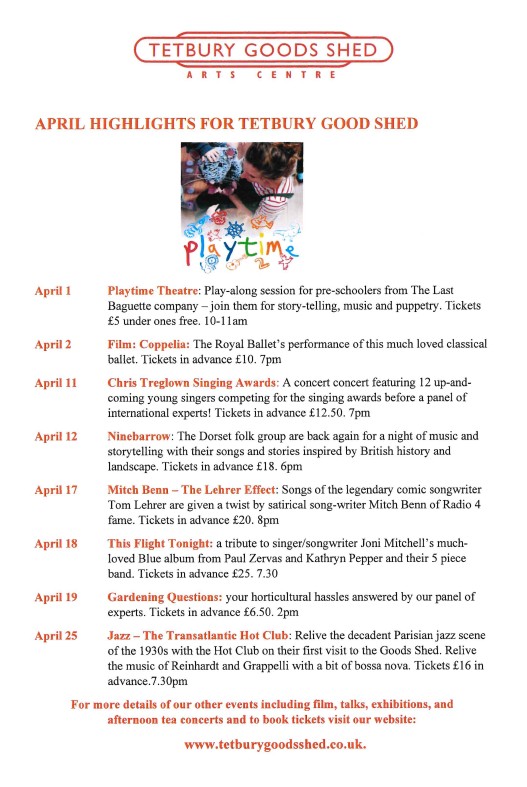 Tetbury Goods Shed - April Highlights